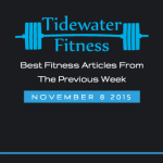 Best Fitness Articles From The Previous Week: November 8 2015