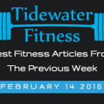 Best Fitness Articles From The Previous Week: February 14 2016