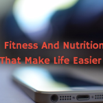 5 Cool Fitness And Nutrition Apps That Make Life Easier
