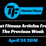 Best Fitness Articles From The Previous Week: April 24 2016