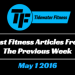 Best Fitness Articles From The Previous Week: May 1 2016