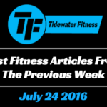 Best Fitness Articles From The Previous Week: July 24 2016