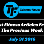 Best Fitness Articles From The Previous Week: July 31 2016