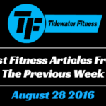 Best Fitness Articles From The Previous Week: August 28 2016