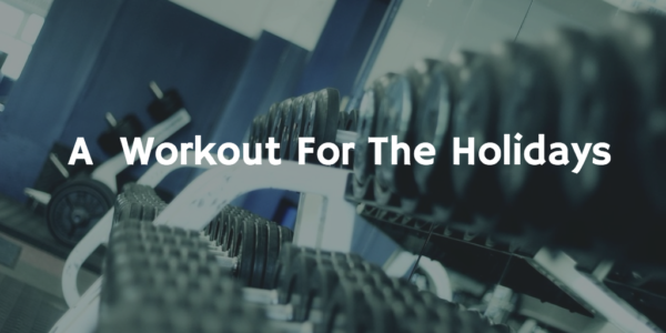 workout for the holidays