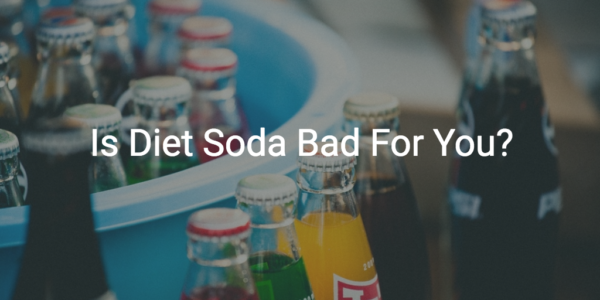 diet soda bad for you