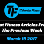 Best Fitness Articles From The Previous Week: March 19 2017