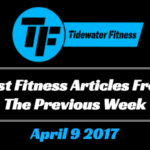 Best Fitness Articles From The Previous Week: April 9 2017