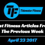 Best Fitness Articles From The Previous Week: April 23 2017