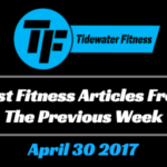 Best Fitness Articles From The Previous Week: April 30 2017