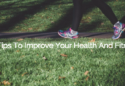 28 tips to improve your health and fitness