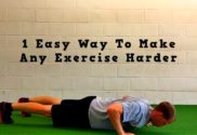 1 easy way to make any exercise harder