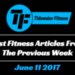 Best Fitness Articles From The Previous Week: June 11 2017