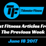 Best Fitness Articles From The Previous Week: June 18 2017