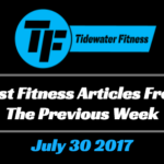 Best Fitness Articles From The Previous Week: July 30 2017