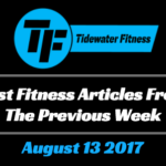 Best Fitness Articles From The Previous Week: August 13 2017