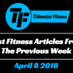 Best Fitness Articles From The Previous Week: April 8 2018