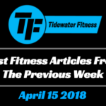 Best Fitness Articles From The Previous Week: April 15 2018