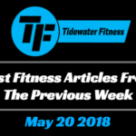 Best Fitness Articles From The Previous Week: May 20 2018