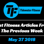 Best Fitness Articles From The Previous Week: May 27 2018