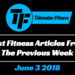 Best Fitness Articles From The Previous Week: June 3 2018