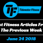 Best Fitness Articles From The Previous Week: June 24 2018
