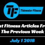 Best Fitness Articles From The Previous Week: July 1 2018