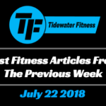 Best Fitness Articles From The Previous Week: July 22 2018