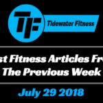 Best Fitness Articles From The Previous Week: July 29 2018