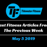 Best Fitness Articles From The Previous Week: May 5 2019