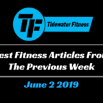 Best Fitness Articles From The Previous Week: June 2 2019