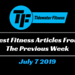 Best Fitness Articles From The Previous Week: July 7 2019