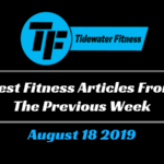 Best Fitness Articles From The Previous Week: August 18 2019