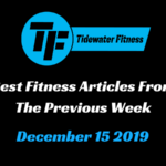Best Fitness Articles From The Previous Week: December 15 2019