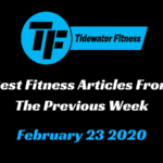 Best Fitness Articles From The Previous Week: February 23 2020