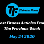 Best Fitness Articles From The Previous Week: May 24 2020
