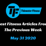 Best Fitness Articles From The Previous Week: May 31 2020