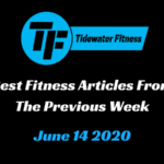 Best Fitness Articles From The Previous Week: June 14 2020