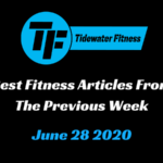 Best Fitness Articles From The Previous Week: June 28 2020