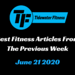 Best Fitness Articles From The Previous Week: June 21 2020
