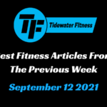 Best Fitness Articles From The Previous Week: September 12 2021