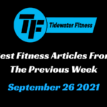 Best Fitness Articles From The Previous Week: September 26 2021