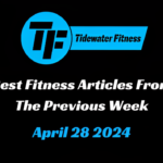 Best Fitness Articles From The Previous Week: April 28 2024