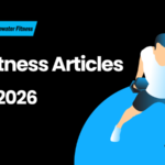 Best Fitness Articles From The Previous Week: April 5 2026