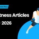 Best Fitness Articles From The Previous Week: April 19 2026