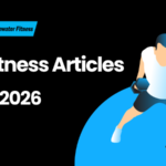 Best Fitness Articles From The Previous Week: June 7 2026